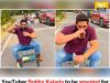 YouTuber Bobby Kataria to be arrested for his alleged misconduct on Dehradun road