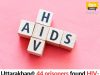Uttarakhand: 44 prisoners found HIV-positive in Haldwani jail
